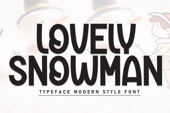 Beautiful Typography for Your Brand: The Lovely Snowman Font