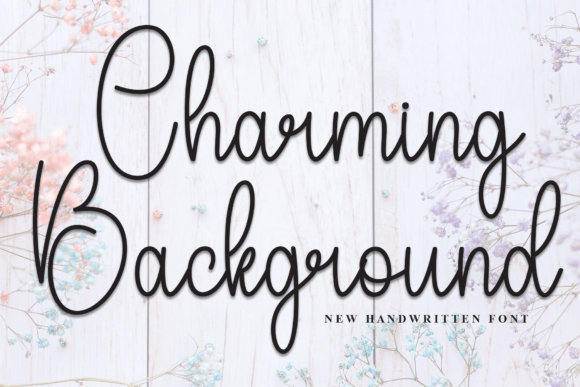 Charming Background: A Font That Adds Personality to Your Campaigns