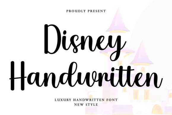 Disney Handwritten: A Timeless Script Font for Editorial Design