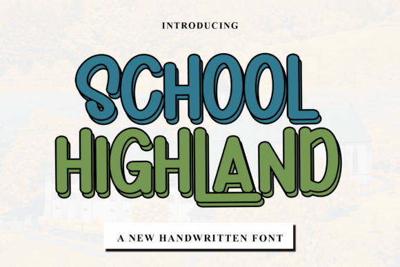 Font Review: School Highland for Campaign Design