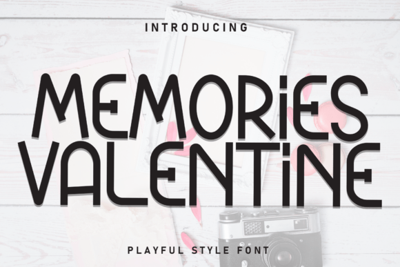 Memories Valentine: The Font That Speaks Love