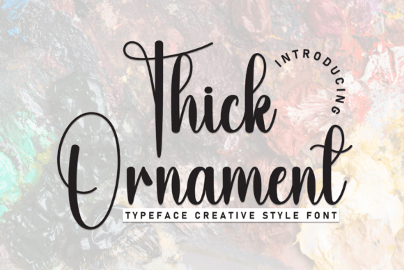 Thick Ornament: A Font That Elevates Your Brand
